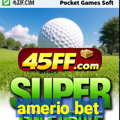 amerio bet
